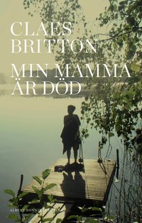 Min mamma �r d�d (inbunden)