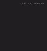 Colosseum, Kolosseum (inbunden)