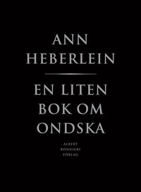 En liten bok om ondska (inbunden)