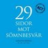 29 sidor mot s�mnbesv�r