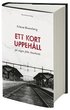 Ett kort uppeh�ll p� v�gen fr�n Auschwitz