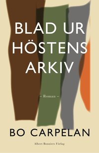 Blad ur h�stens arkiv : Tomas Skarfelts anteckningar (inbunden)
