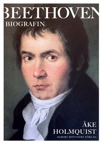 Beethoven : biografin (inbunden)