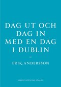 Dag ut och dag in med en dag i Dublin