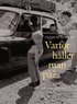 Varf�r h�ller man p�?: och andra ess�er