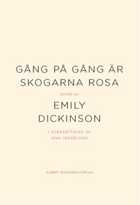G�ng p� g�ng �r skogarna rosa (inbunden)