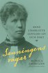 Sanningens v�gar : Anne Charlotte Lefflers liv och dikt