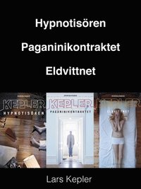Hypnotisören, Paganinikontraktet, Eldvittnet