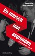 En marsch mot avgrunden : socialdemokratins svarta �r
