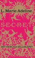 Secret : det hemliga s�llskapet
