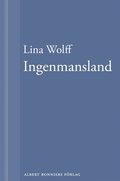 Ingenmansland: En novell ur Mnga mnniskor dr som du