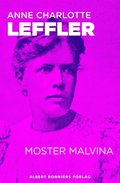 Moster Malvina : en novell frn Ur livet 3