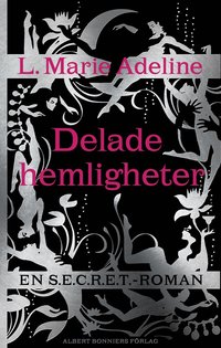 Delade hemligheter: En SECRET-roman (e-bok)