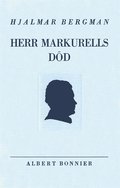 Herr Markurells dd och andra noveller