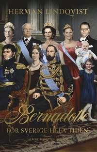 Bernadotte : fr Sverige hela tiden