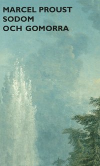 P� spaning efter den tid som flytt. 4: Sodom och Gomorra (pocket)