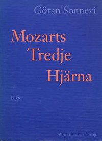 Mozarts tredje hj�rna (inbunden)