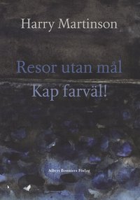 Resor utan m�l/Kap farv�l! (inbunden)
