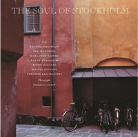 The soul of Stockholm (inbunden)