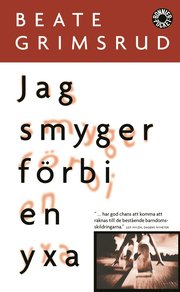 Jag smyger f�rbi en yxa (pocket)