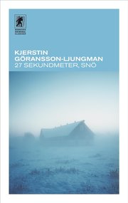 Tjugosju Sekundmeter, Sn� (inbunden)