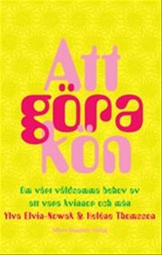 Att g�ra k�n (inbunden)