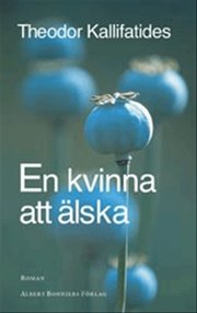 En kvinna att �lska (inbunden)