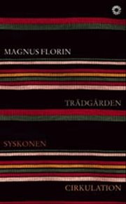 Tr�dg�rden ; Syskonen ; Cirkulation (pocket)