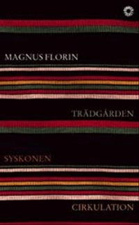 Tr�dg�rden ; Syskonen ; Cirkulation (h�ftad)