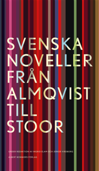 Svenska noveller : frn Almqvist till Stoor