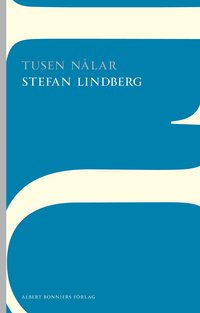 Tusen n�lar (inbunden)