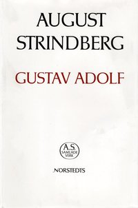 Gustav Adolf : sk�despel i fem akter - Nationalupplaga. 42, Gustav Adolf : sk�despel i fem akter (inbunden)