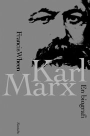 Karl Marx : En Biografi (inbunden)