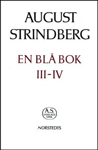 August Strindbergs Samlade Verk : Nationalupplaga. 67 : En Bl� Bok ; En Ext (inbunden)