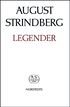 August Strindbergs Samlade Verk : Nationalupplaga. 38 : Legender
