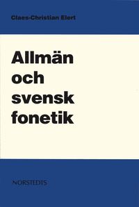 Allm�n Och Svensk Fonetik (inbunden)