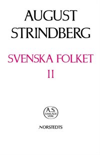August Strindbergs Samlade Verk : Nationalupplaga. Svenska Folket. 2 (inbunden)