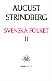 August Strindbergs Samlade Verk : Nationalupplaga. Svenska Folket. 2 (inbunden)