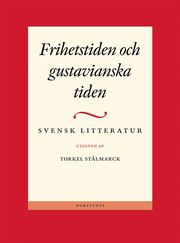 Svensk Litteratur 2. Frihetstiden, Gustavianska Tiden