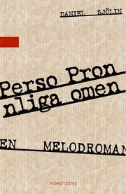 Personliga pronomen : en melodroman (inbunden)