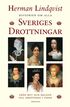 Historien om Sveriges alla drottningar