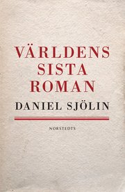 V�rldens sista roman (h�ftad)