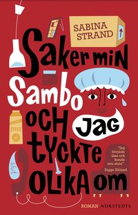Saker min sambo och jag tyckte olika om (inbunden)