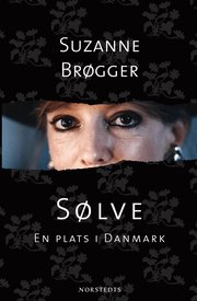 S�lve : en plats i Danmark (inbunden)