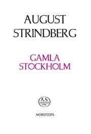 Gamla Stockholm :  anteckningar ur tryckta och otryckta k�llor (inbunden)