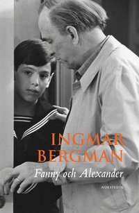 Fanny och Alexander (inbunden)