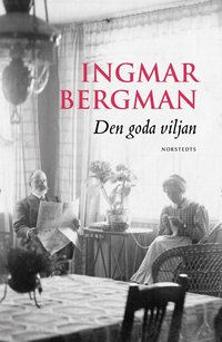 Den goda viljan (inbunden)