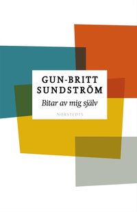 Bitar av mig sj�lv : en generationsbok (pocket)