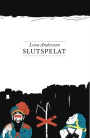 Slutspelat (inbunden)