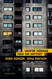 Varf�r m�rdar man sin dotter? (inbunden)